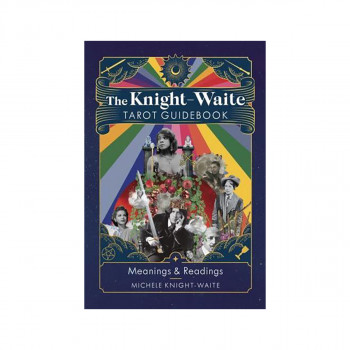 The Knight-Waite Tarot Guidebook 