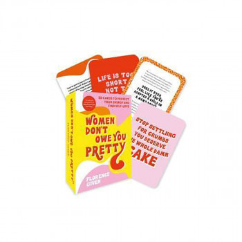 Women Don't Owe You Pretty - The Card Deck 