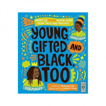 Young, Gifted and Black Too 