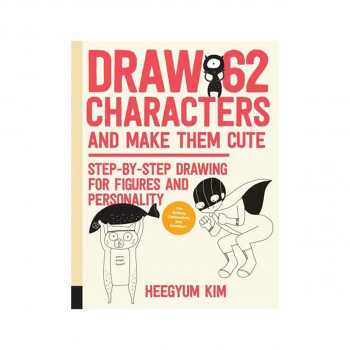 Draw 62 Characters and Make Them Cute 