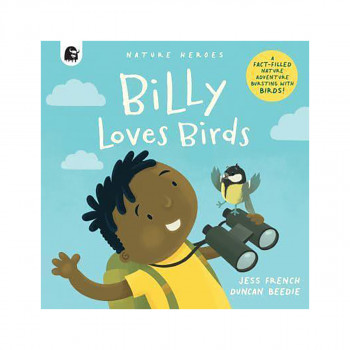 Billy Loves Birds - Nature Heroes 