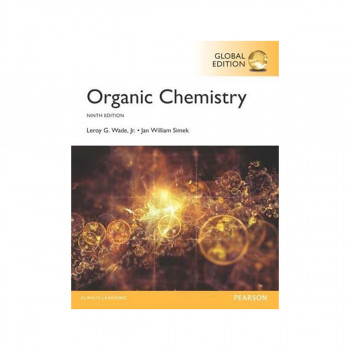 Organic Chemistry Plus MasteringChemistry With Pearson eText, Global Edition 
