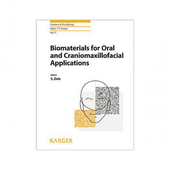 Biomaterials for Oral and Craniomaxillofacial Applications 