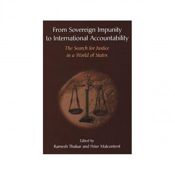 From Sovereign Impunity to International Accountability: The Search for Justice 