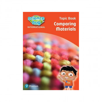 Science Bug: Comparing Materials Topic Book - Science Bug 