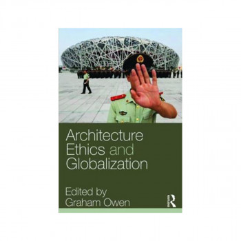 Architecture, Ethics and Globalization 