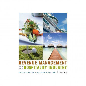 Revenue Management for the Hospitality Industry 