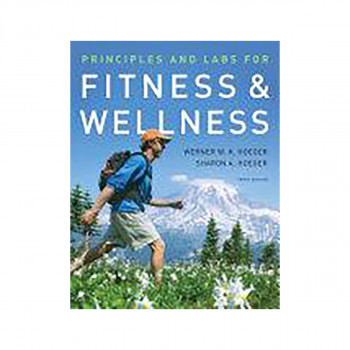 Principles and Labs for Fitness and Wellness 