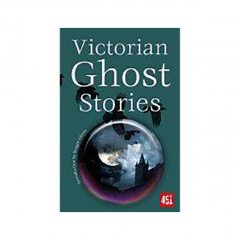 Victorian Ghost Stories 