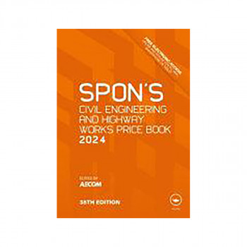 Spon's Civil Engineering and Highway Works Price Book 2024 