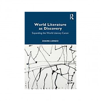 World Literature as Discovery 