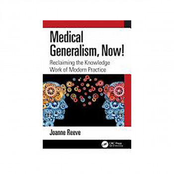 Medical Generalism, Now! 