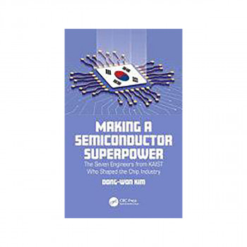Making a Semiconductor Superpower 