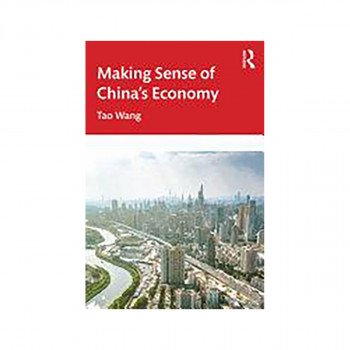 Making Sense of China's Economy 