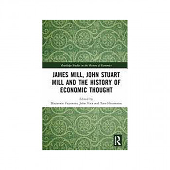 James Mill, John Stuart Mill, and the History of Economic Thought 