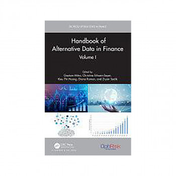 Handbook of Alternative Data in Finance, Volume I 