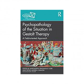 Psychopathology of the Situation in Gestalt Therapy 