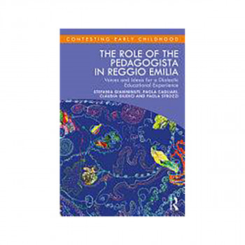 The Role of the Pedagogista in Reggio Emilia 