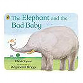 Elephant and the Bad Baby 