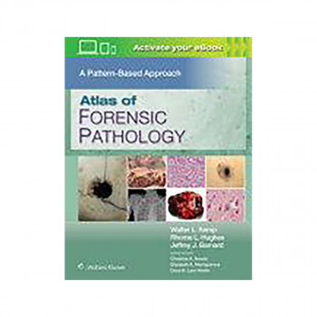 Atlas of Forensic Pathology: a Pattern Based Approach: Print + EBook with Multim 