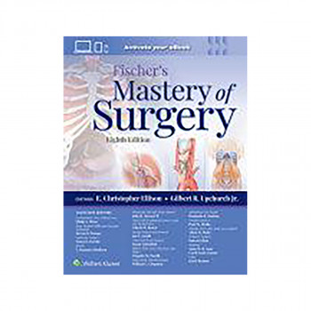 Fischer's Mastery of Surgery 