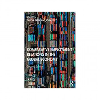 Comparative Employment Relations in the Global Economy 