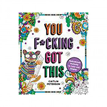 You F*cking Got This 