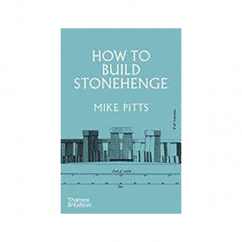 How to Build Stonehenge 