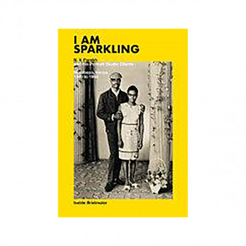 Isolde Brielmaier: I Am Sparkling 