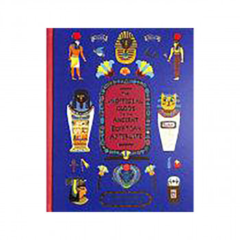 The Unofficial Guide to the Ancient Egyptian Afterlife 