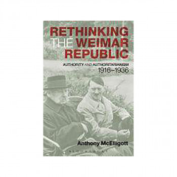 Rethinking the Weimar Republic 