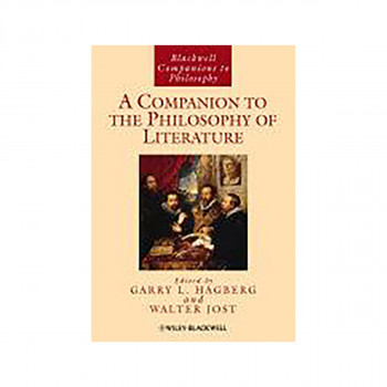A Companion to the Philosophy of Literature 