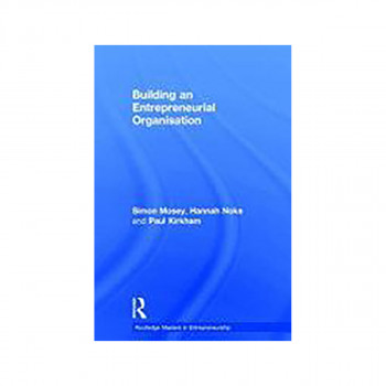 Building an Entrepreneurial Organisation 