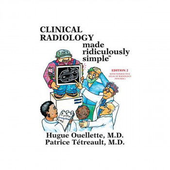 Clinical Radiology Made Ridiculously Simple 