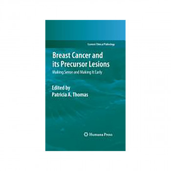 Breast Cancer and its Precursor Lesions 