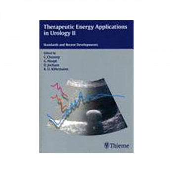 Therapeutic Energy Applications in Urology II: Standards and Recent Deve 