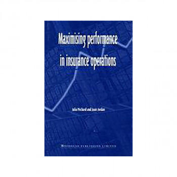 Maximising Performance in Insurance Operations 
