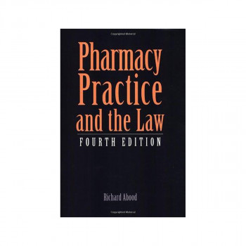 Pharmacy Practice and the Law 