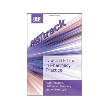 FASTtrack: Law and Ethics in Pharmacy Practice 