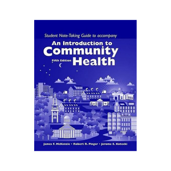 Introduction to Community Health: Note Taking Guide 