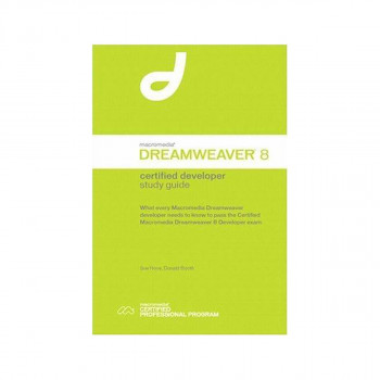 Macromedia Dreamweaver 8 Certified Developer Study Guide 