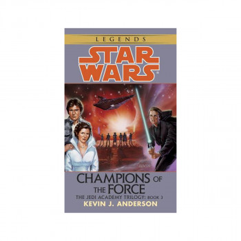 Champions of the Force: Star Wars Legends 