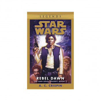 Rebel Dawn: Star Wars Legends 