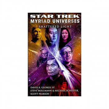Star Trek: Myriad Universes #3: Shattered Light 