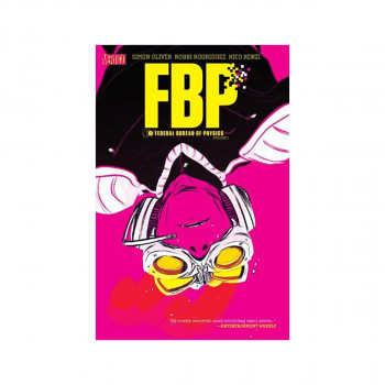 FBP Federal Bureau of Physics TP Vol 1 The Paradigm Shift 
