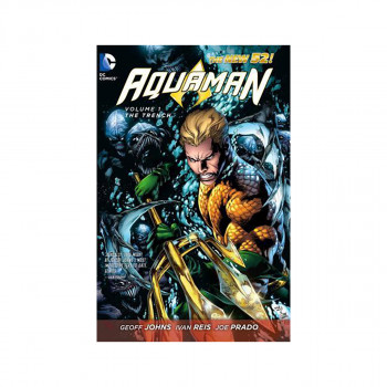 Aquaman Vol. 1 The Trench (The New 52) 