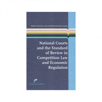 National Courts and the Standards of Review in Competition Law and Economic Regu 