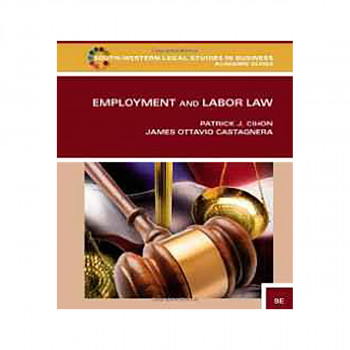 Employment and Labor Law (South-Western Legal Studies in Business Academic) 