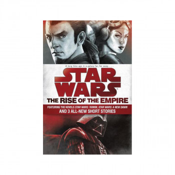 The Rise of the Empire: Star Wars 