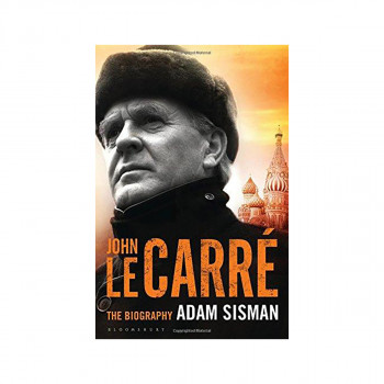 John le Carre : The Biography 